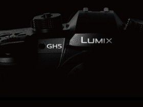 松下6k 图像模式相机——GH5或于2017年上市