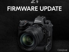 尼康即将发布Z9相机2.10版本升级固件