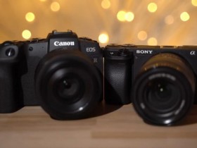 视频拍摄性能对比：佳能EOS RP相机VS索尼A6400相机
