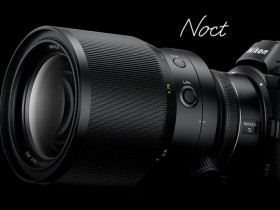尼康发布新型“夜神”Z 58mm F0.95 S Noct镜头