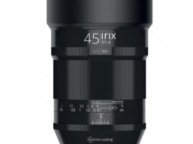 Irix即将发布45mm F1.4镜头