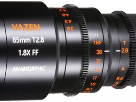 Vazen正式发布85mm T2.8 1.8x FF电影变形镜头