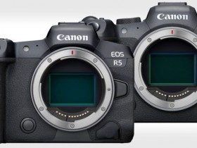 佳能发布EOS R5和R6相机1.1.1版本升级固件