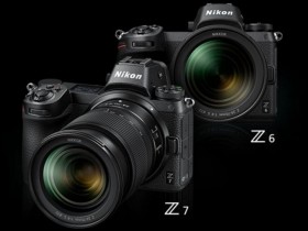 尼康发布Z6、Z7相机3.20版本升级固件