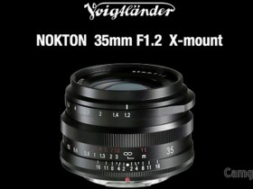 确善能发布专为X卡口设计福伦达NOKTON 35mm F1.2镜头