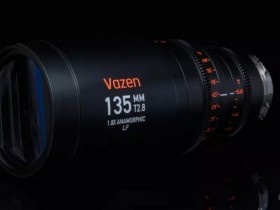 Vazen正式发布135mm T2.8 1.8X变形镜头